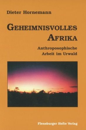 Geheimnisvolles Afrika von Hornemann,  Dieter