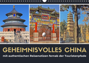 Geheimnisvolles China 2021 (Wandkalender 2021 DIN A3 quer) von Berndt,  Stefan