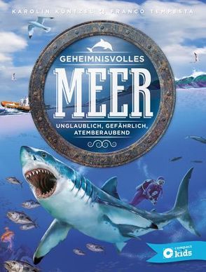 Geheimnisvolles Meer von Küntzel ,  Karolin, Tempesta,  Franco