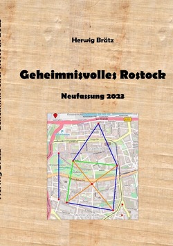 Geheimnisvolles Rostock von Brätz,  Herwig