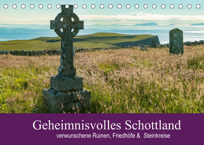 Geheimnisvolles Schottland (Tischkalender 2022 DIN A5 quer) von Elling,  Julia