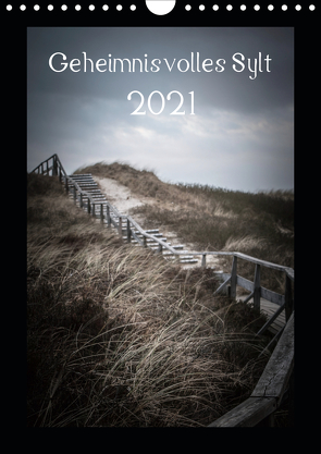 Geheimnisvolles Sylt 2021 (Wandkalender 2021 DIN A4 hoch) von Hamp,  Volkmar