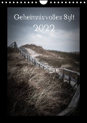 Geheimnisvolles Sylt 2022 (Wandkalender 2022 DIN A4 hoch) von Hamp,  Volkmar