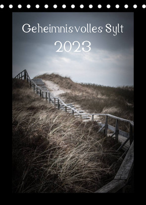 Geheimnisvolles Sylt 2023 (Tischkalender 2023 DIN A5 hoch) von Hamp,  Volkmar