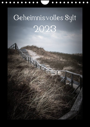 Geheimnisvolles Sylt 2023 (Wandkalender 2023 DIN A4 hoch) von Hamp,  Volkmar