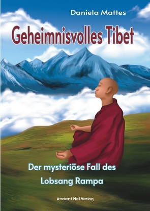 Geheimnisvolles Tibet von Mattes,  Daniela