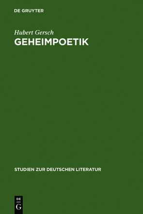 Geheimpoetik von Gersch,  Hubert