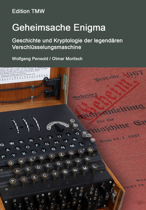 Geheimsache Enigma von Moritsch,  Otmar, Pensold,  Wolfgang