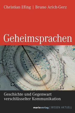 Geheimsprachen von Arich-Gerz,  Bruno, Efing,  Christian