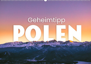 Geheimtipp Polen (Wandkalender 2023 DIN A2 quer) von SF