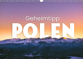 Geheimtipp Polen (Wandkalender 2023 DIN A3 quer) von SF