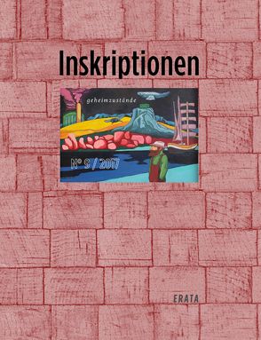 Inskriptionen No. 9 – geheimzustände von Barthel,  Isabell, Kalinke,  Viktor