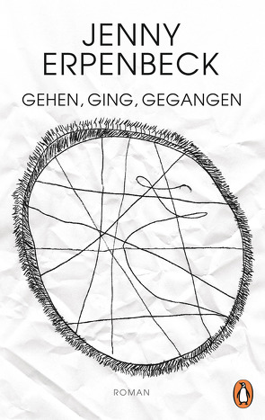 Gehen, ging, gegangen von Erpenbeck,  Jenny