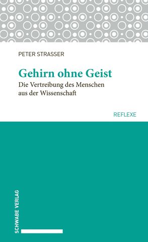 Gehirn ohne Geist von Strasser,  Peter