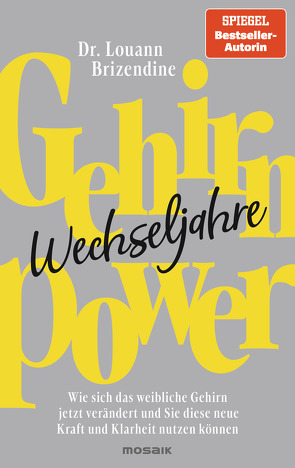 Gehirn-Power Wechseljahre von Brizendine,  Louann, Brodersen,  Imke