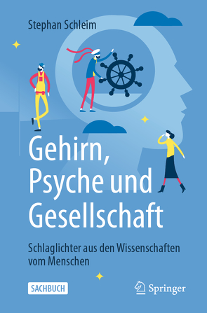 Gehirn, Psyche und Gesellschaft von Schleim,  Stephan