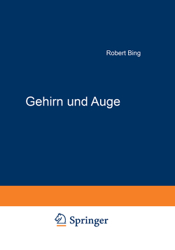 Gehirn und Auge von Bing,  Robert