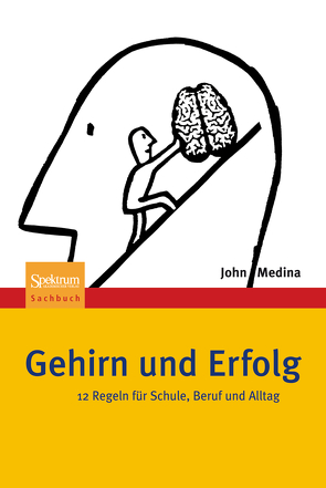 Gehirn und Erfolg von Medina,  John, Vogel,  Sebastian