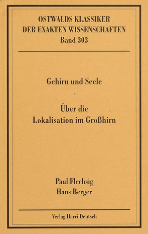 Gehirn und Seele / Über die Lokalisation im Großhirn (Flechsig, Berger)