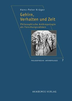 Gehirn, Verhalten und Zeit von Krüger,  Hans Peter