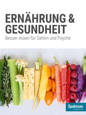 Gehirn&Geist Dossier – Ernährung & Gesundheit