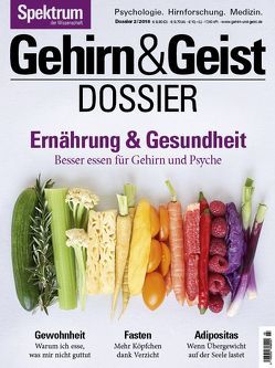 Gehirn&Geist Dossier – Ernährung & Gesundheit