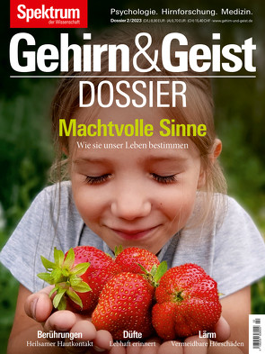 Gehirn&Geist Dossier – Machtvolle Sinne