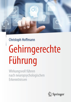 Gehirngerechte Führung von Hoffmann,  Christoph