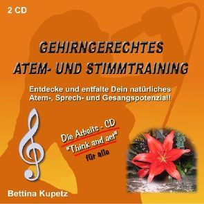 Gehirngerechtes Atem- und Stimmtraining von Kupetz,  Bettina