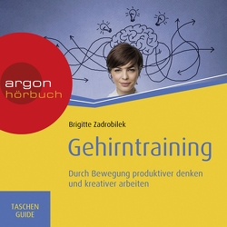 Gehirntraining von Schulte,  Nora, Zadrobilek,  Brigitte