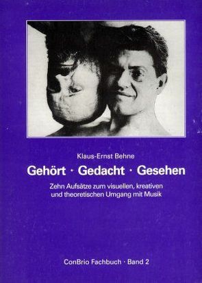 Gehört – Gedacht – Gesehen von Behne,  Klaus-Ernst