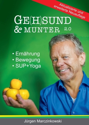 Ge(h)sund und Munter 2.0 von Marczinkowski,  Jürgen