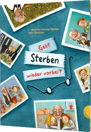 Geht Sterben wieder vorbei? von Schroeter-Rupieper,  Mechthild, Sönnichsen,  Imke