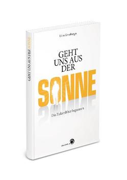 Geht uns aus der Sonne von Kronberger,  Hans