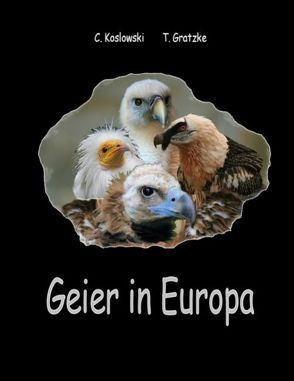 Geier in Europa von Gratzke,  Thorsten, Koslowski,  Claudia