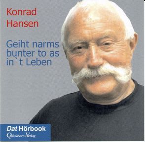 Geiht narms bunter to as in ‚t Leben von Hansen,  Konrad