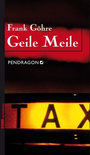 Geile Meile von Göhre,  Frank