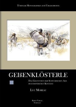 Geißenklösterle von Conard,  Nicholas J., Kerns,  Diane, Moreau,  Luc