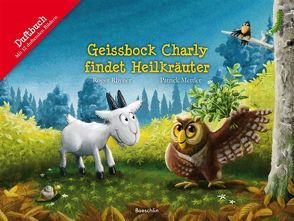 Geissbock Charly findet Heilkräuter von Mettler,  Patrick, Rhyner,  Roger