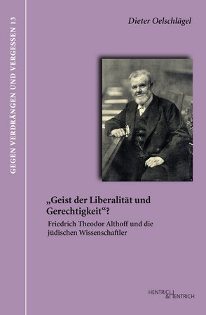 „Geist der Liberalität und Gerechtigkeit“? von Oelschlägel,  Dieter