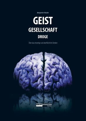 Geist-Gesellschaft-Droge von Fässler,  Benjamin