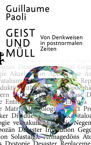 Geist und Müll von Paoli,  Guillaume