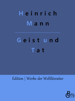 Geist und Tat von Gröls-Verlag,  Redaktion, Mann,  Heinrich