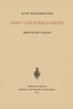 Geist und Wirklichkeit von Reidemeister,  K.