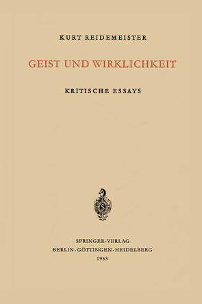 Geist und Wirklichkeit von Reidemeister,  K.