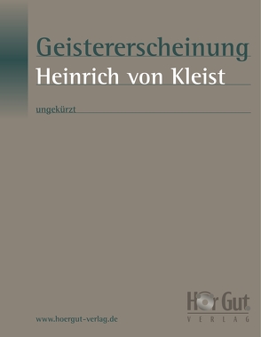 Geistererscheinung von Kleist,  Heinrich von