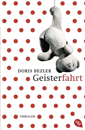 Geisterfahrt von Bezler,  Doris