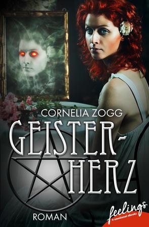 Geisterherz – Verfluchte Liebe von Zogg,  Cornelia