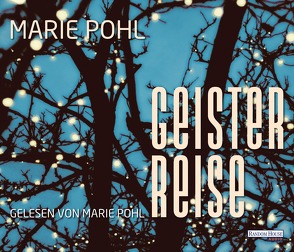 Geisterreise von Pohl,  Marie