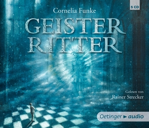 Geisterritter von Funke,  Cornelia, Hechelmann,  Friedrich, Hertel,  Bastian, Langer,  Markus, Pflug,  Jan-Peter, Rieß,  Alexander, Strecker,  Rainer